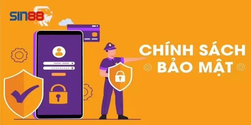 Chính sách về sử dụng thông tin hội viên tại Sin88
