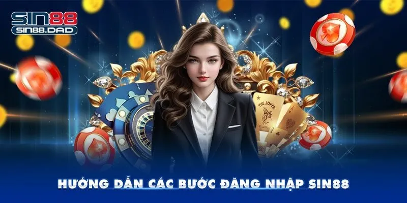 Hướng dẫn đăng nhập Sin88